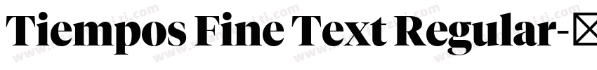 Tiempos Fine Text Regular字体转换